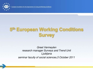 5 th European Working Conditions Survey