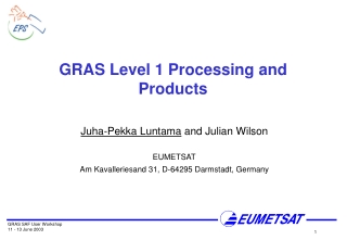 GRAS Level 1 Processing and Products