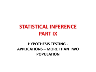 STATISTICAL INFERENCE PART IX