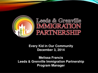 Every Kid in Our Community December 3, 2014 Melissa Francis