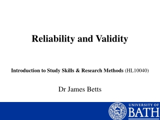 Reliability and Validity