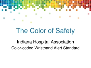 The Color of Safety