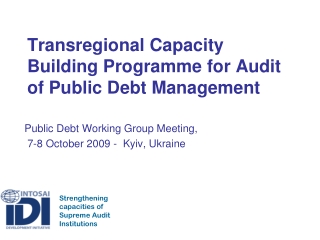 Transregional Capacity Building Programme for Audit of Public Debt Management