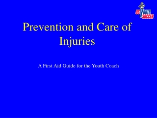 Prevention and Care of Injuries