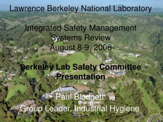 Paul Blodgett Group Leader, Industrial Hygiene