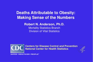 Deaths Attributable to Obesity:  Making Sense of the Numbers