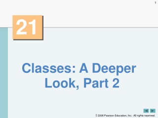 Classes: A Deeper Look, Part 2