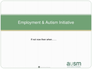 Employment &amp; Autism Initiative