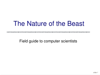 The Nature of the Beast