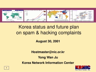 Korea status and future plan  on spam &amp; hacking complaints