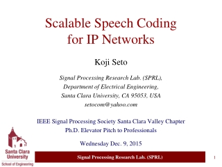 Scalable Speech Coding  for IP Networks