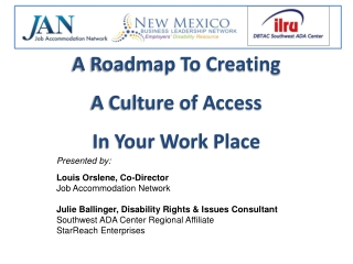 A Roadmap To Creating  A Culture of Access  In Your Work Place