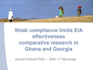 Weak compliance limits EIA effectiveness comparative research in Ghana and Georgia