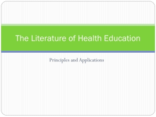 The Literature of Health Education