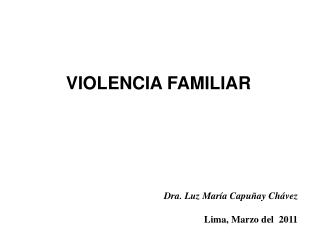 VIOLENCIA FAMILIAR