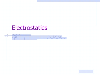 Electrostatics