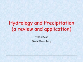 Hydrology and Precipitation (a review and application)