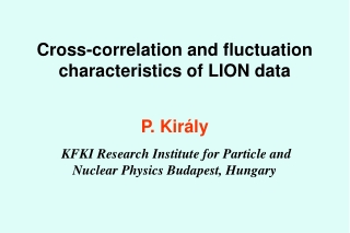 Cross-correlation and  fluctuation characteristics of LION data