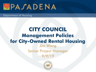 CITY COUNCIL Management Policies for City-Owned Rental Housing