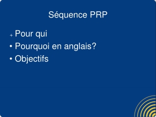 Séquence PRP