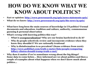 HOW DO WE KNOW WHAT WE KNOW ABOUT POLITICS?