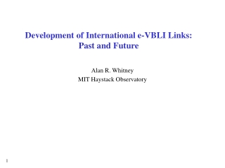 Development of International e-VBLI Links: Past and Future