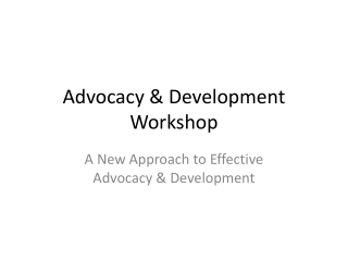 Advocacy &amp; Development Workshop