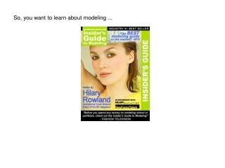 So, you want to learn about modeling ...