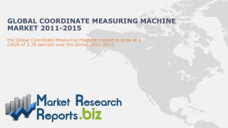 Forecast of Global Coordinate Measuring Machine Market 2011