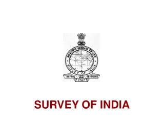 SURVEY OF INDIA