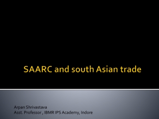 SAARC and south Asian trade