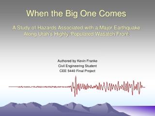 Authored by Kevin Franke Civil Engineering Student CEE 5440 Final Project