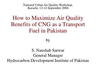 How to Maximize Air Quality  Benefits of CNG as a Transport  Fuel in Pakistan