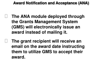 Award Notification and Acceptance (ANA)