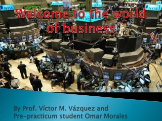 By  Prof. Víctor M. Vázquez and  Pre- practicum student  Omar Morales