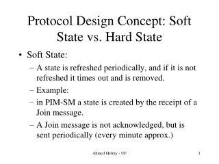 Protocol Design Concept: Soft State vs. Hard State