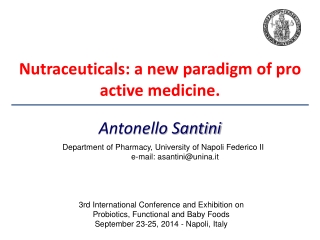 Nutraceuticals: a new paradigm of pro active medicine .