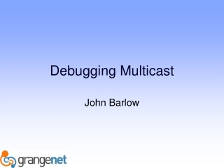 Debugging Multicast