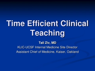 Time Efficient Clinical Teaching