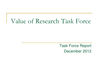 Value of Research Task Force