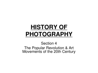 HISTORY OF PHOTOGRAPHY