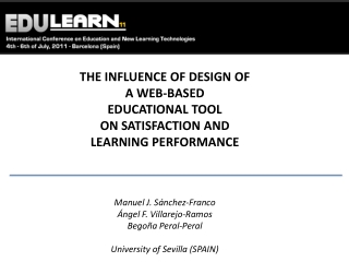 THE INFLUENCE OF DESIGN OF A WEB-BASED  EDUCATIONAL TOOL  ON SATISFACTION AND LEARNING PERFORMANCE