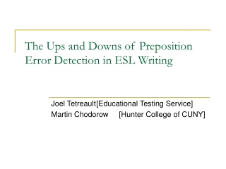 The Ups and Downs of Preposition Error Detection in ESL Writing