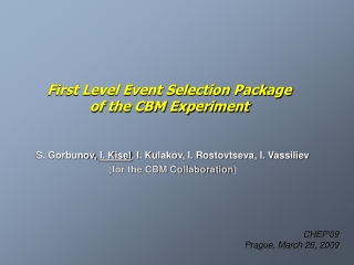 First Level Event Selection Package  of the CBM Experiment