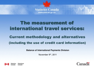 The measurement of international travel services: