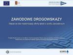 Doradztwo dla nauczycieli i kadry kierowniczej szk l, kt re otrzymaly dotacje na zakup sprzetu koniecznego do modernizac