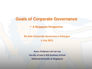 Goals of Corporate Governance -  A Singapore Perspective