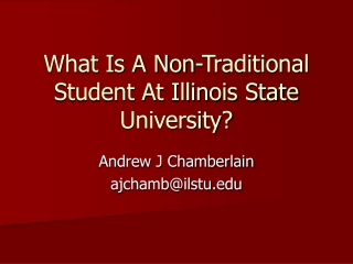 What Is A Non-Traditional Student At Illinois State University?