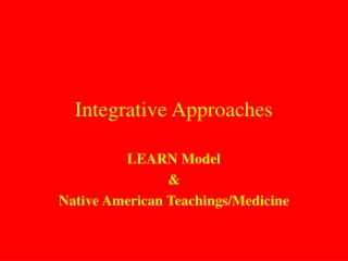 Integrative Approaches