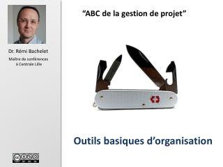 Outils basiques d’organisation